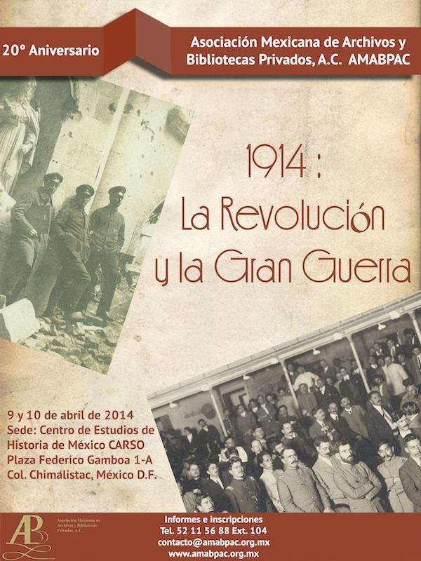 1914: La Revolución y la Gran Guerra