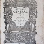 Anteportada con frontispicio. Govierno general moral, y político, hallado en las fieras, y animales silvestres, s.f. Colección José Miguel Quinta, Sala de Archivos y Colecciones Especiales, Dirección de Bibliotecas, Universidad de las Américas Puebla.