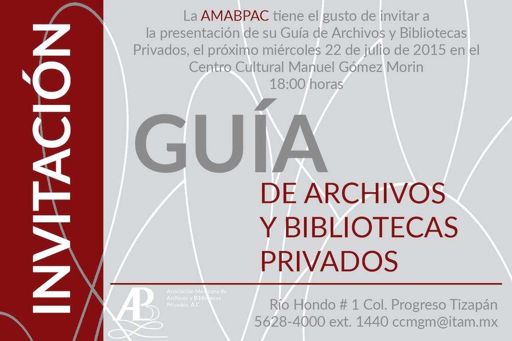 Presentación de la Guía AMABPAC | Preservación de acervos que nos dan historia e identidad como nación
