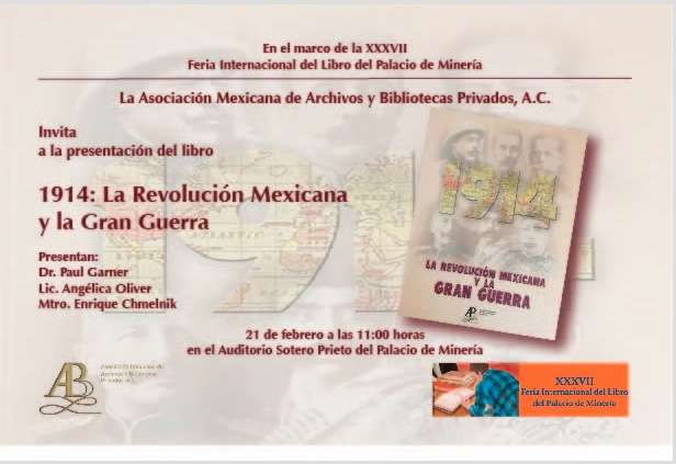 1914: La Revolución Mexicana y la Gran Guerra | Por Enrique Chmelnik Lubinsky